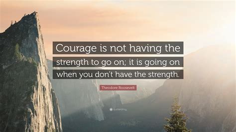 Inspirational Quotes About Strength And Courage