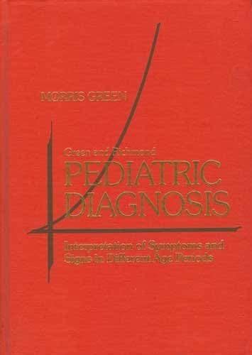 Buy Pediatric Diagnosis: Interpretation of Symptoms and Signs in ...