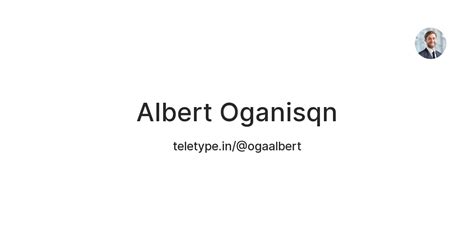 Albert Oganisqn — Teletype