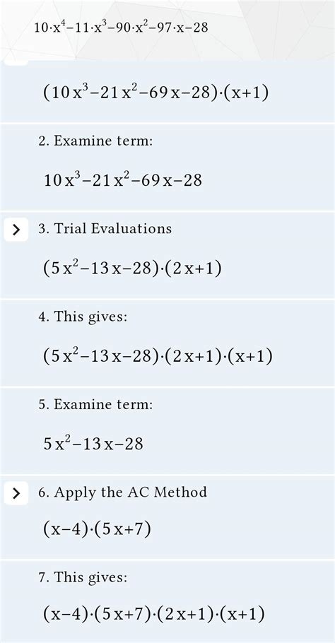 If (x – 4) is a factor of 10x^4- 11 x^3 - 90x^2-97x -28, find the ...