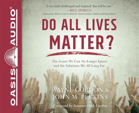 Buy Do All Lives Matter?: The Issue We Can No Longer Ignore and ...
