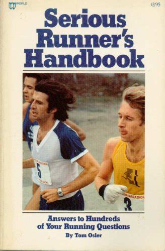 Serious runner's handbook: Answers to hundreds of your running ...