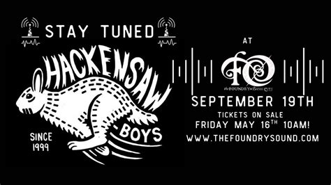 HACKENSAW BOYS with special guest Tara Mills Band- Live at The Foundry ...