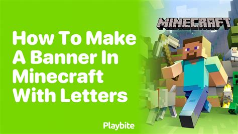 How to Make a Banner in Minecraft with Letters: A Fun Guide - Playbite