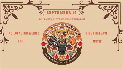 Jack & Oak-tober Fest!, Bull City Ciderworks - Lexington, September 16 ...