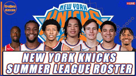 New York Knicks Summer League Roster Announced ! - YouTube