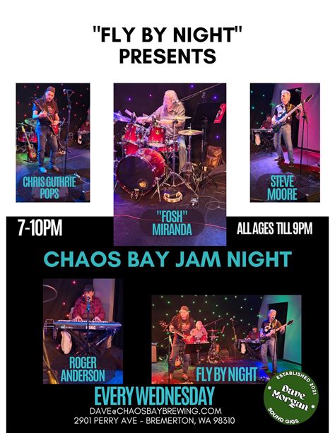 Chaos Bay Wednesday Jam Night Hosted by Fly By Night, 2901 Perry Ave ...