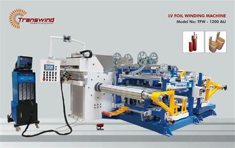 LV Foil Winding Machines - LV Foil Winding Machine - 1400mm Width ...