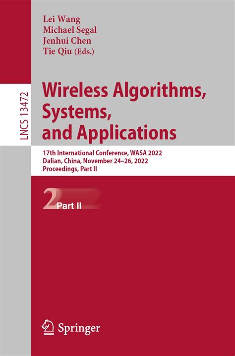 Buy Wireless Algorithms, Systems, and Applications: 17th International ...
