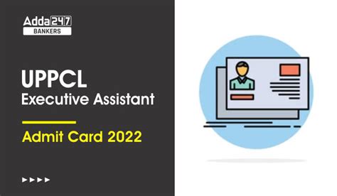 UPPCL Executive Assistant Admit Card 2022 Out, Download Link