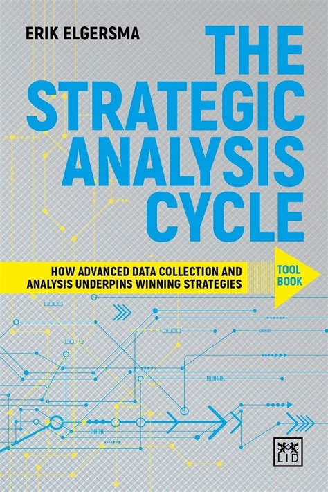 Buy Strategic Analysis Cycle: How Advance Data Collection and Analysis ...