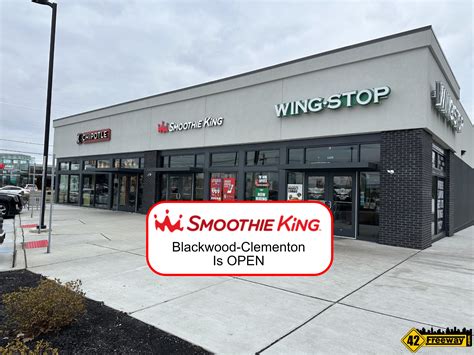 Smoothie King is Open on Blackwood-Clementon Rd Gloucester Township ...