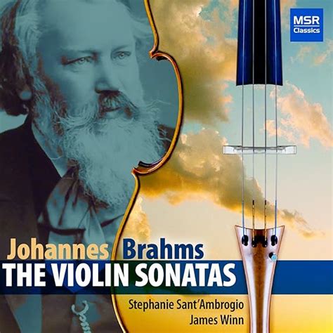 Buy Johannes Brahms: The Violin Sonatas [Sonata No.1 in G major, Op.78 ...