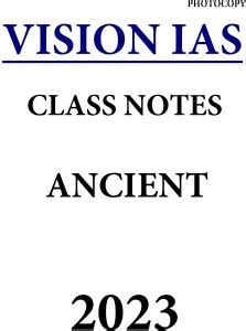 Vision IAS Class Notes Ancient 2023 English Medium Xerox Only: Buy ...
