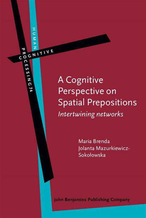 Buy A Cognitive Perspective on Spatial Prepositions: Intertwining ...