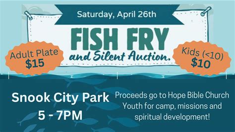Annual Fish Fry & Silent Auction Fundraiser, Snook City Park, 26 April ...