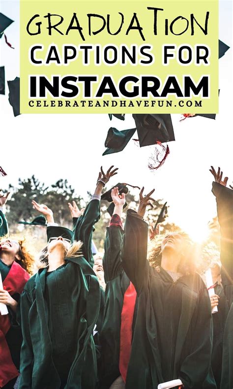 Graduation Captions For Instagram - Celebrate and Have Fun