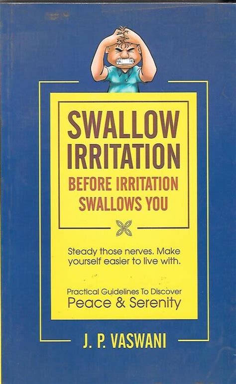 Swallow Irritation Before Irritation Swallows You