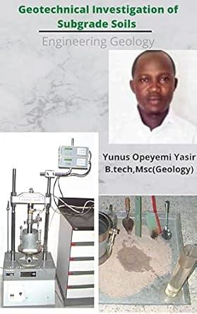 Geotechnical Investigation of Subgrade Soils: Engineering Geology eBook ...