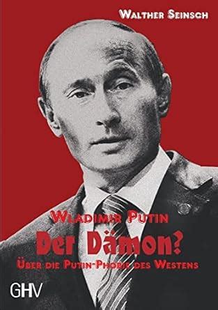 Amazon.in: Buy Wladimir Putin - Der Dämon?: Über die Putin-Phobie des ...