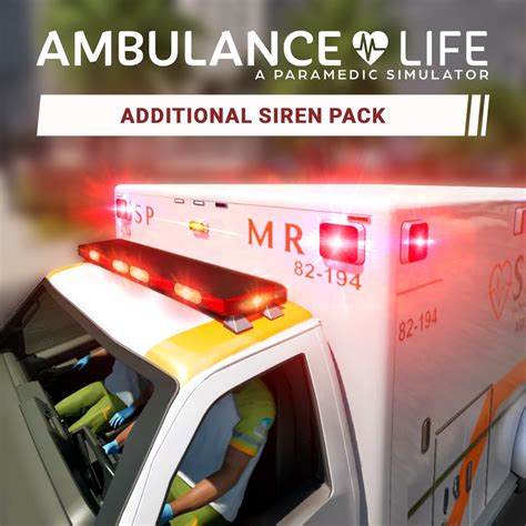 Ambulance Life - Additional Siren Pack (English/Chinese Ver.)