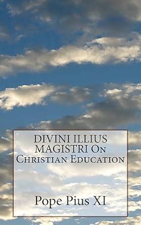 Buy Divini Illius Magistri on Christian Education Book Online at Low ...