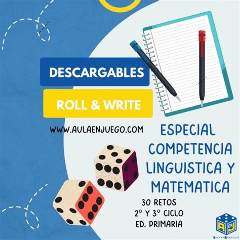 30 JUEGOS ROLL & WRITE COMPETENCIA LINGÜÍSTICA Y MATEMÁTICA - Aula en Juego