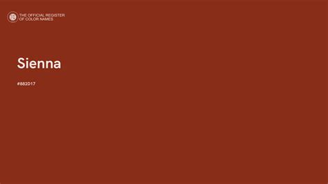 Sienna color - #882D17 - The Official Register of Color Names