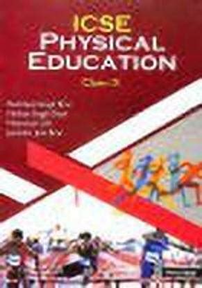 ICSE Physical Education 10: Buy ICSE Physical Education 10 by Amit ...