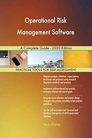 Operational Risk Management Software A Complete Guide - 2020 Edition ...