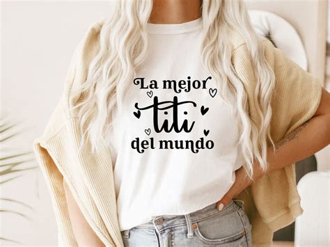 Mejor Titi Del Mundo Spanglish Svg Spanish SVG Best Aunt | Etsy