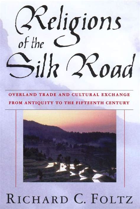 Buy Religions of the Silk Road: Overland Trade and Cultural Exchange ...