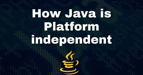 Image result for Java Features Platform Independent
