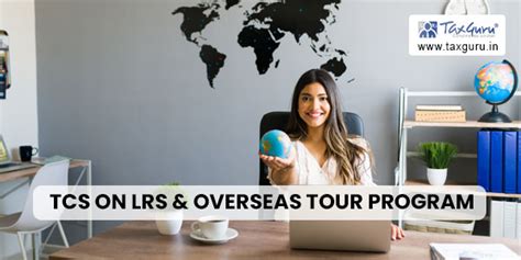 TCS on LRS & Overseas Tour Program – Income Tax Circular No. 10/2023