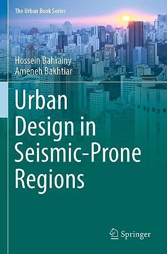 Buy Urban Design in Seismic-Prone Regions (The Urban Book Series) Book ...