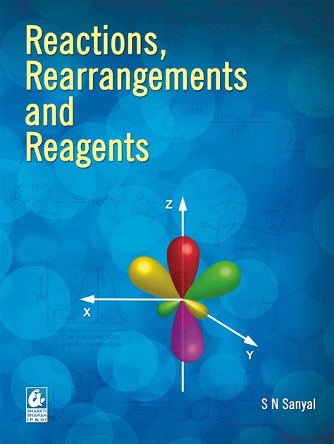 Reactions, Rearrangements and Reagents eBook : Somorendra Nath Sanyal ...