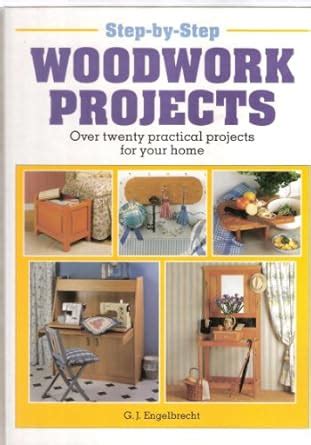 Buy Step by Step Woodwork Projects Book Online at Low Prices in India ...