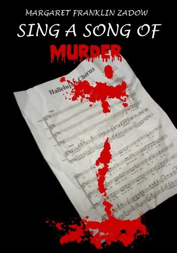 Sing a Song of Murder eBook : Zadow, Margaret: Amazon.in: Kindle Store