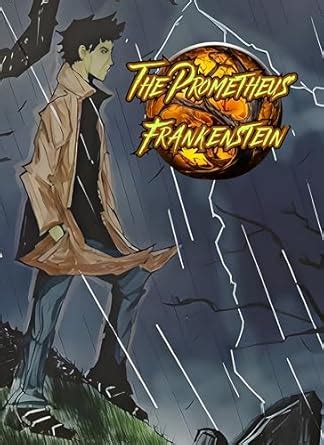 The Prometheus Frankstein (The Prometheus Frankenstein Book 1) eBook ...