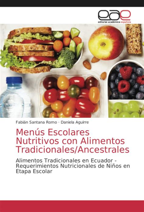 Menus Escolares Nutritivos Con Alimentos Tradicionales Ancestrales ...