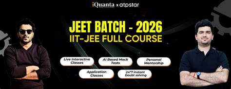 IIT JEE Full Course 2026 - JEET BATCH by iQuanta