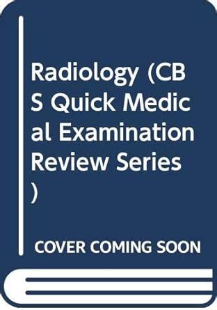 Buy RADIOLOGY 15ED ( CBS QUICK MEDICAL EXAMINATION REVIEW SERIES ) (PB ...