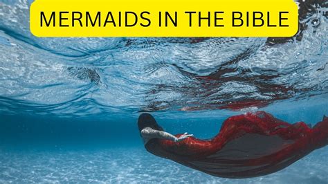 Mermaids In The Bible - Popular Verses About Mermaids
