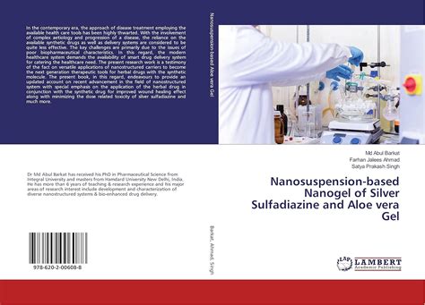 Buy Nanosuspension-based Nanogel of Silver Sulfadiazine and Aloe vera ...