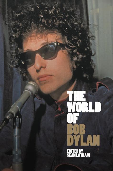 The World of Bob Dylan - Issuu