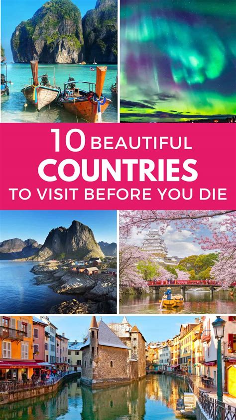 The Top 10 Countries to Visit Before You Die!