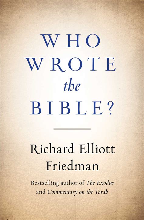 Who Wrote the Bible? | Book by Richard Friedman | Official Publisher Page | Simon & Schuster