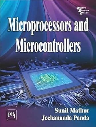MICROPROCESSORS AND MICROCONTROLLERS : Pablo Mary, Panda Jeebananda ...