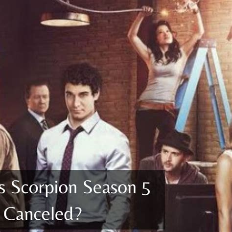Why Was Scorpion Season 5 Canceled? Uncovering The True Reasons – Gent ...
