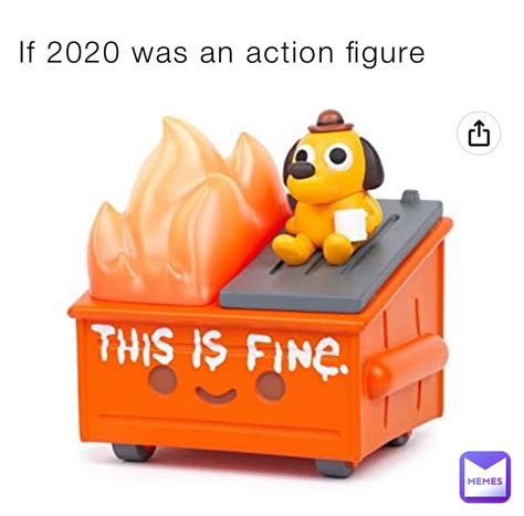 If 2020 was an action figure | @AMemerWithAMullet | Memes